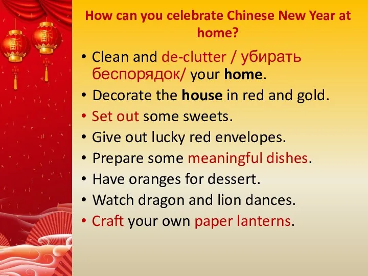 How can you celebrate Chinese New Year at home? Clean and de-clutter