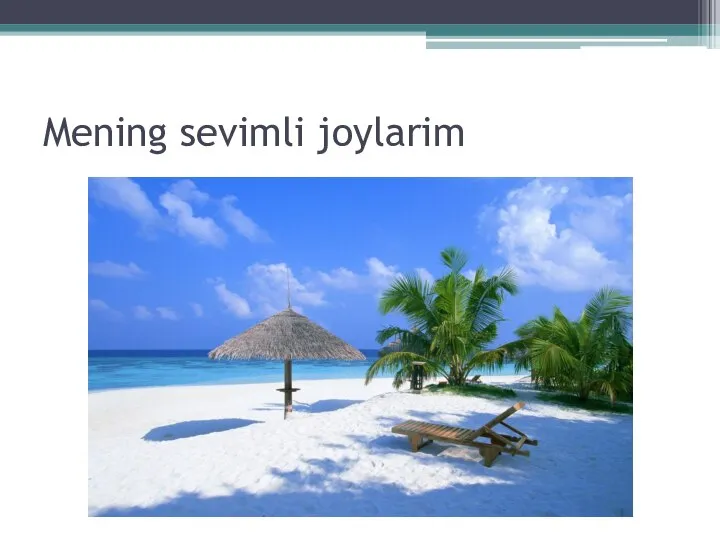 Mening sevimli joylarim