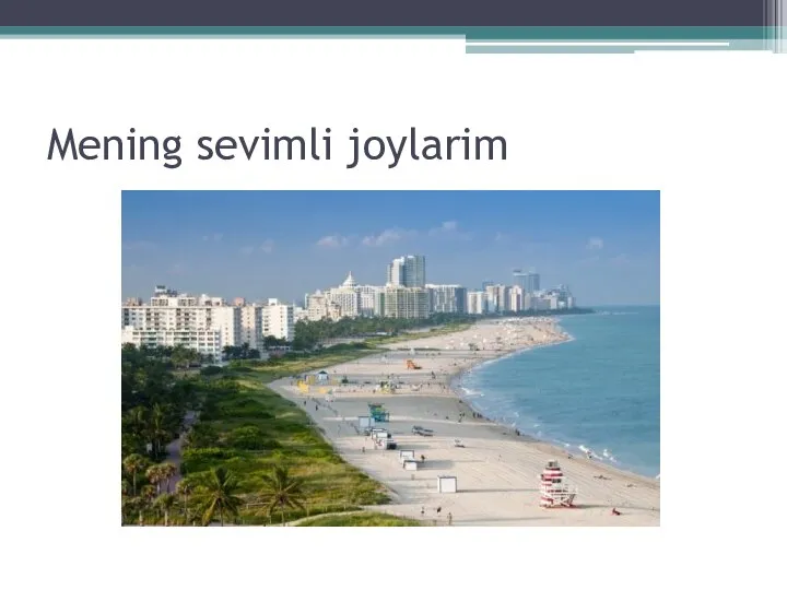 Mening sevimli joylarim