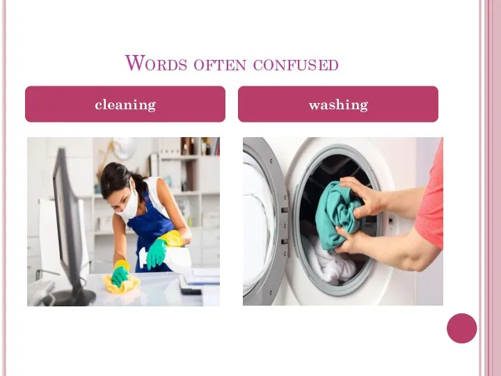 Words often confused cleaning washing