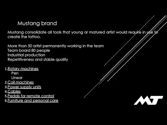 Mustang brand Mustang consolidate all tools that young or matured artist would
