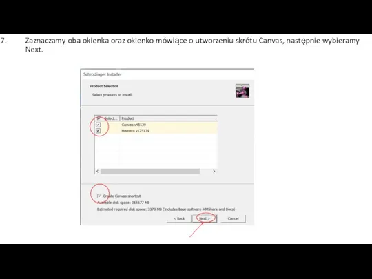 Zaznaczamy oba okienka oraz okienko mówiące o utworzeniu skrótu Canvas, następnie wybieramy Next.