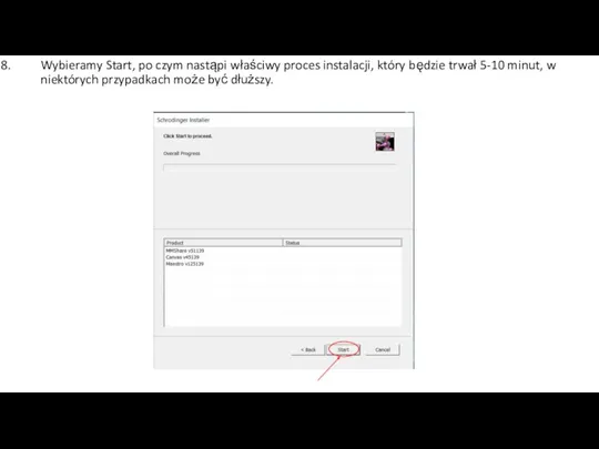 Wybieramy Start, po czym nastąpi właściwy proces instalacji, który będzie trwał 5-10