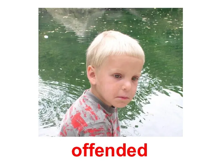 offended