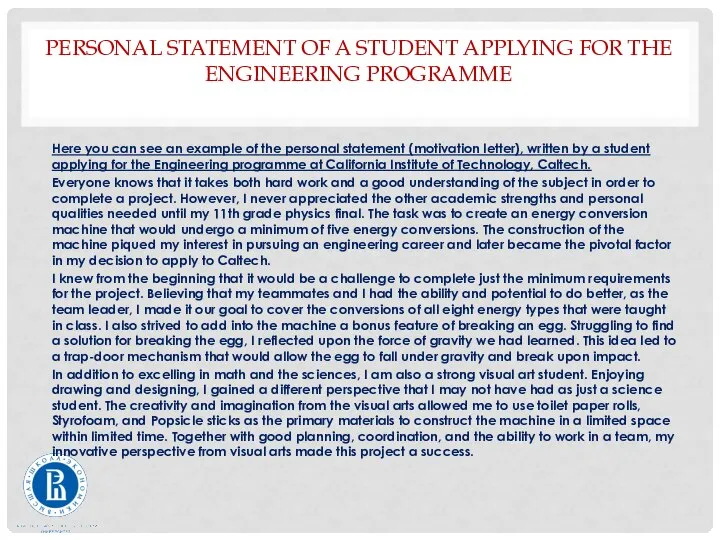 PERSONAL STATEMENT OF A STUDENT APPLYING FOR THE ENGINEERING PROGRAMME Here you
