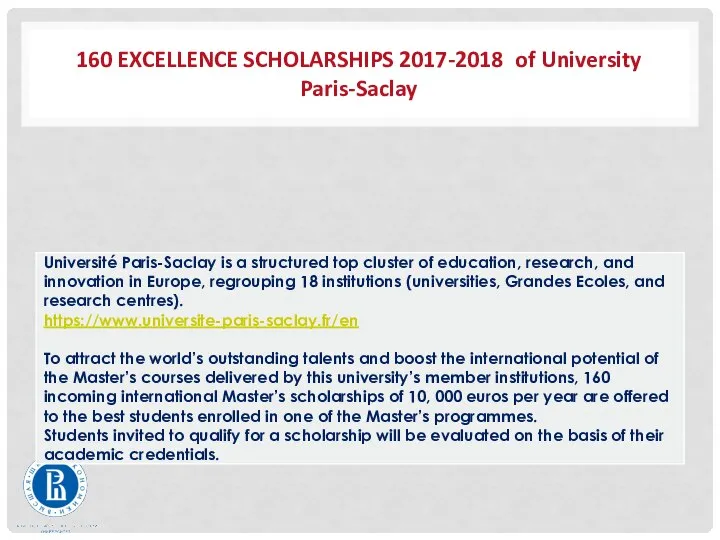 160 EXCELLENCE SCHOLARSHIPS 2017-2018 of University Paris-Saclay
