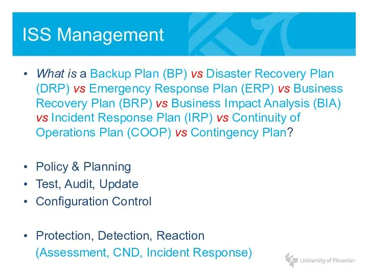 ISS Management What is a Backup Plan (BP) vs Disaster Recovery Plan