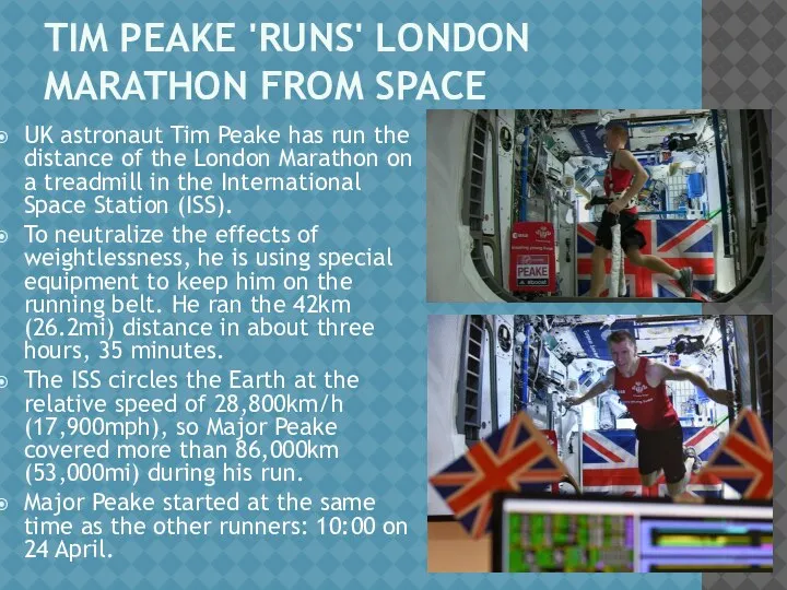 TIM PEAKE 'RUNS' LONDON MARATHON FROM SPACE UK astronaut Tim Peake has