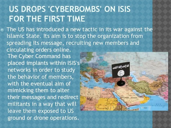 US DROPS 'CYBERBOMBS' ON ISIS FOR THE FIRST TIME The US has