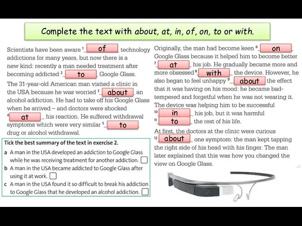 Complete the text with about, at, in, of, on, to or with.