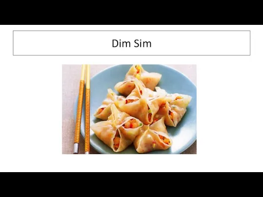 Dim Sim