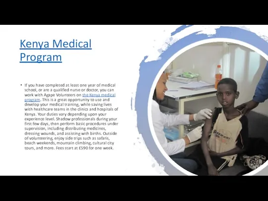 Kenya Medical Program If you have completed at least one year of