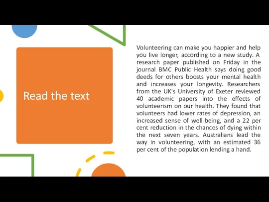 Read the text Volunteering can make you happier and help you live