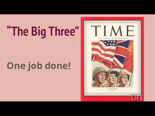 “The Big Three” One job done!