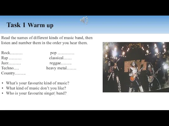 Task 1 Warm up Read the names of different kinds of music