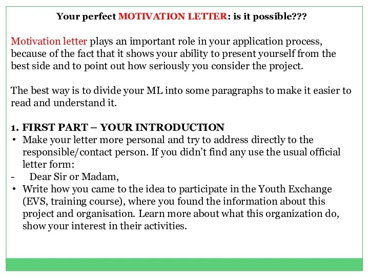 Your perfect MOTIVATION LETTER: is it possible??? Motivation letter plays an important