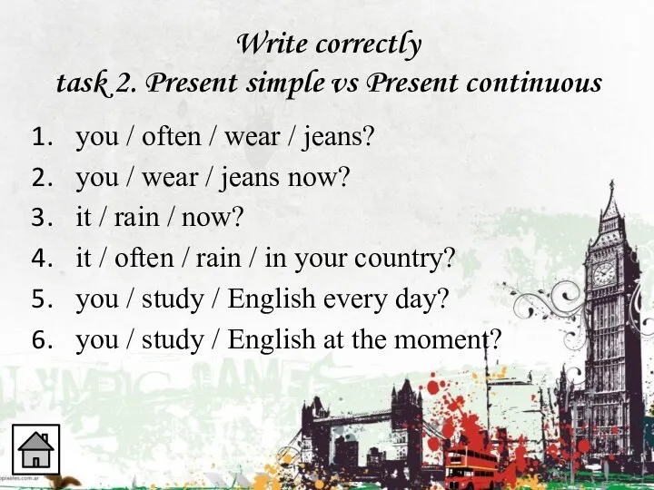 Write correctly task 2. Present simple vs Present continuous you / often