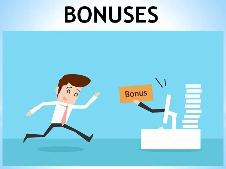 BONUSES