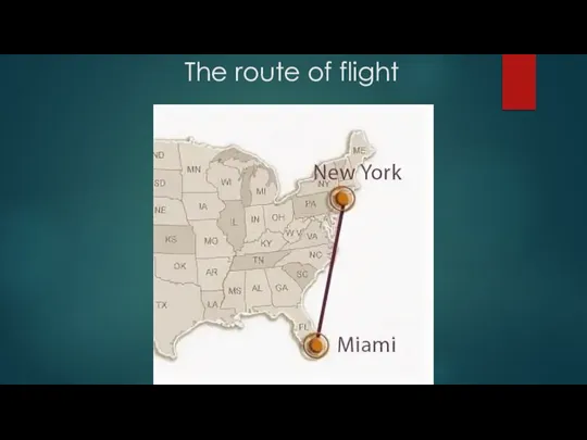 The route of flight