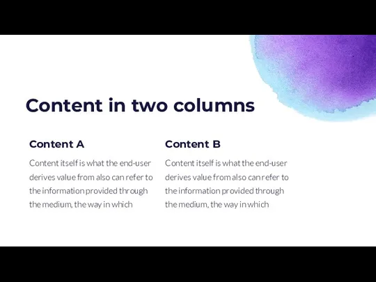 Content itself is what the end-user derives value from also can refer