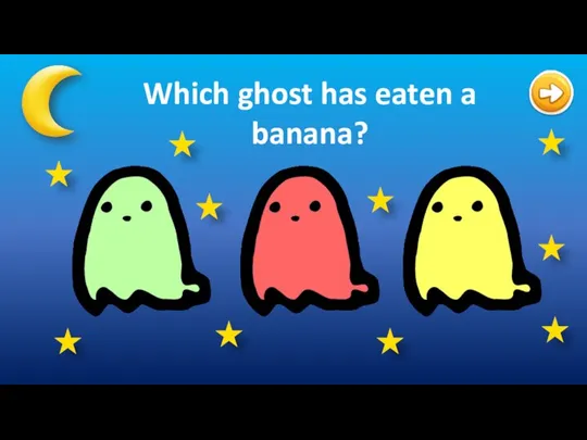 Which ghost has eaten a banana?