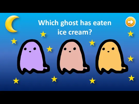 Which ghost has eaten ice cream?