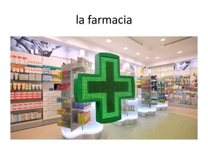 la farmacia