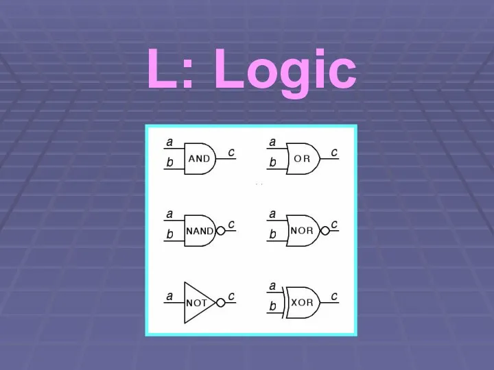L: Logic