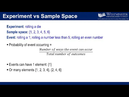 Experiment vs Sample Space