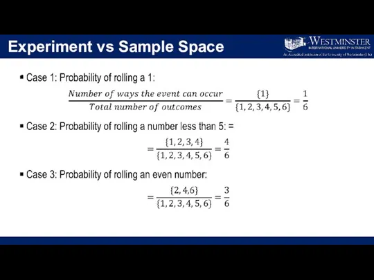 Experiment vs Sample Space