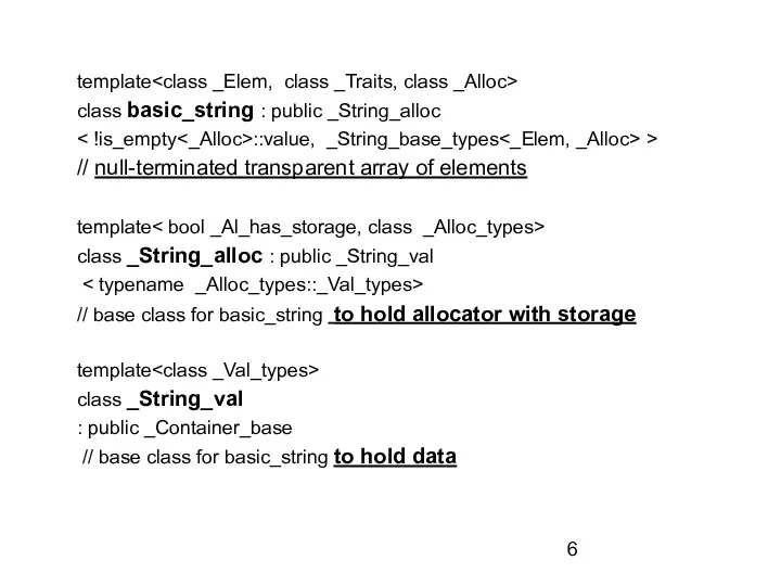 template class basic_string : public _String_alloc ::value, _String_base_types > // null-terminated transparent