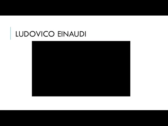 LUDOVICO EINAUDI