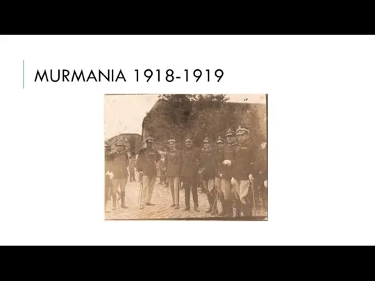 MURMANIA 1918-1919