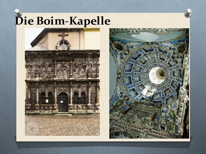 Die Boim-Kapelle