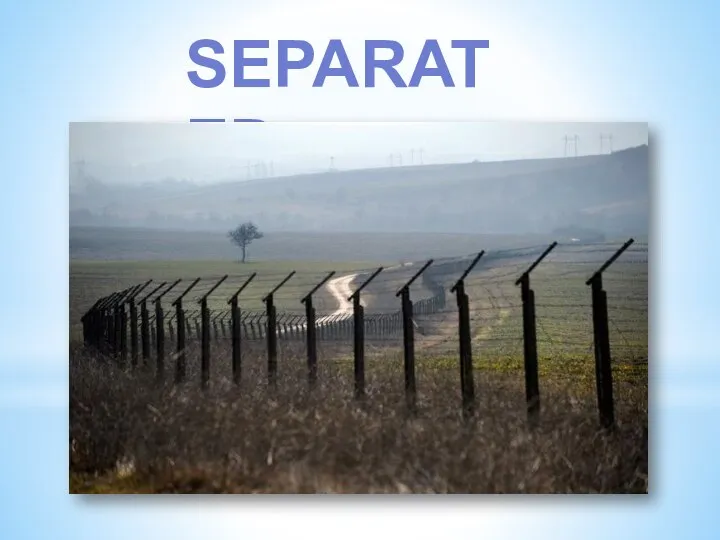 SEPARATED