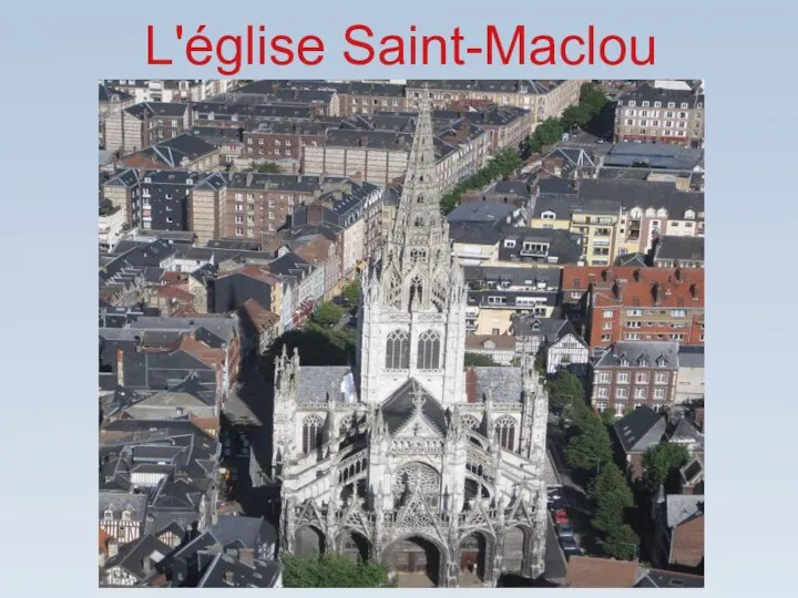 L'église Saint-Maclou