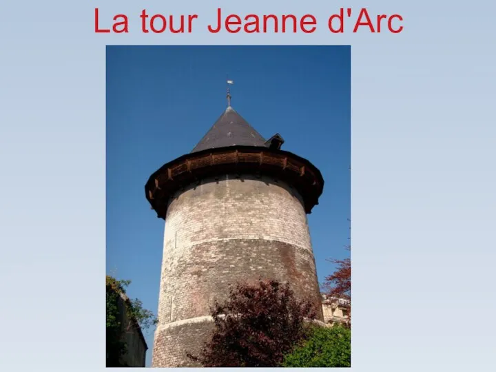 La tour Jeanne d'Arc