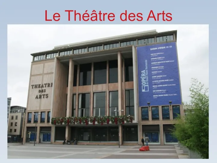 Le Théâtre des Arts