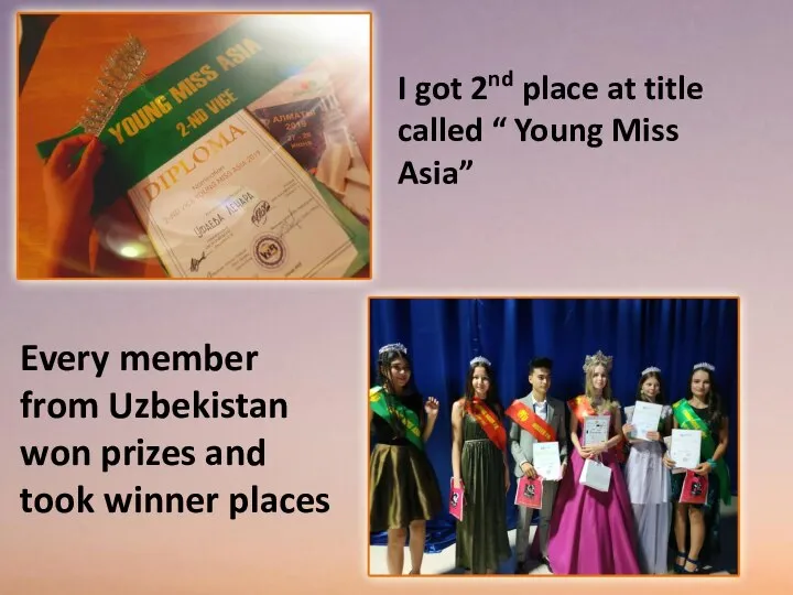 Every member from Uzbekistan won prizes and took winner places I got