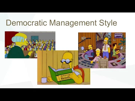 Democratic Management Style