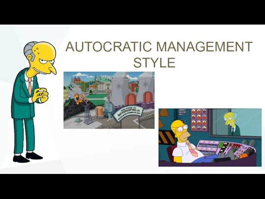 AUTOCRATIC MANAGEMENT STYLE