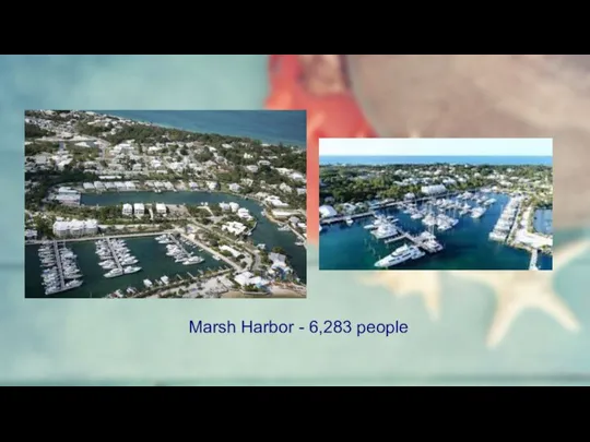Marsh Harbor - 6,283 people