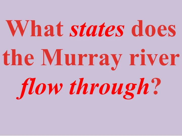 What states does the Murray river flow through?