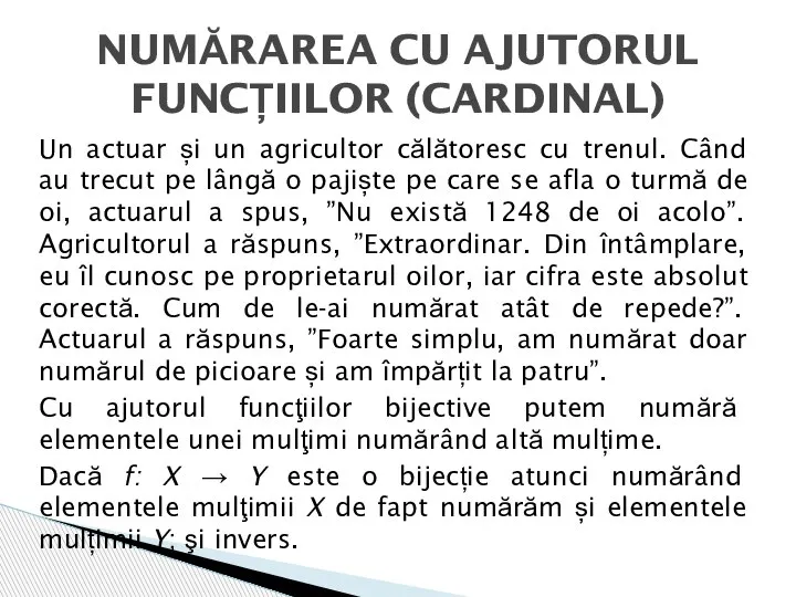 Un actuar și un agricultor călătoresc cu trenul. Când au trecut pe