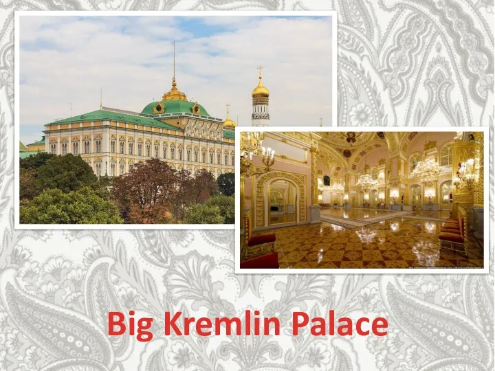 Big Kremlin Palace