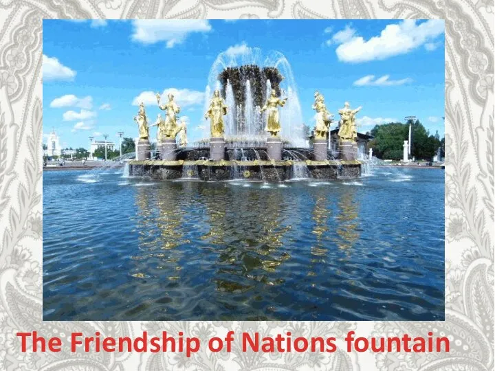The Friendship of Nations fountain