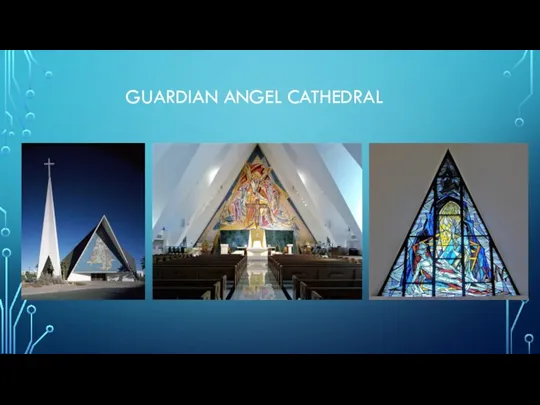 GUARDIAN ANGEL CATHEDRAL