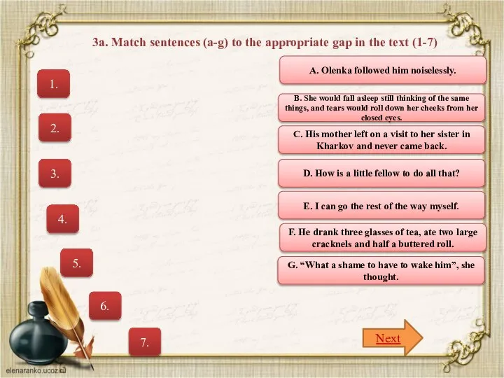 3a. Match sentences (a-g) to the appropriate gap in the text (1-7)
