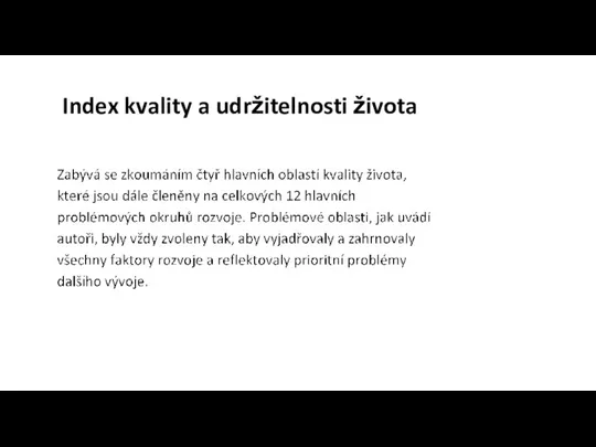 Index kvality a udržitelnosti života