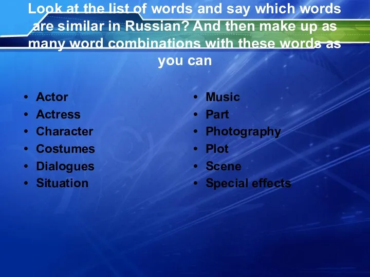 Look at the list of words and say which words are similar
